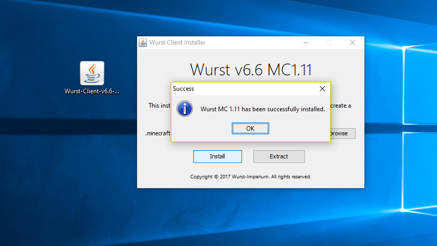 A screenshot of the Wurst 6 installer after the 'Install' button has been pressed. A dialog box titled 'Success' is open, with the text 'Wurst MC 1.11 has been successfully installed.'